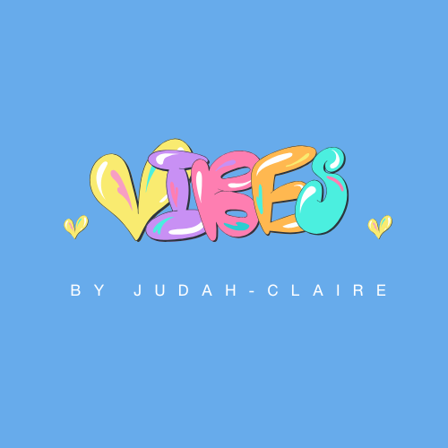 Vibes by Judah-Claire 